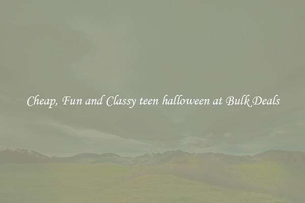 Cheap, Fun and Classy teen halloween at Bulk Deals
