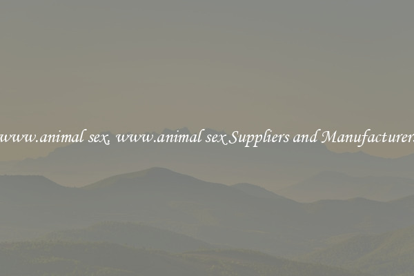 www.animal sex, www.animal sex Suppliers and Manufacturers