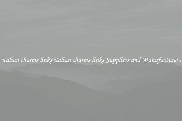 italian charms links italian charms links Suppliers and Manufacturers
