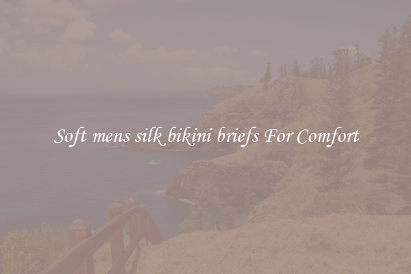Soft mens silk bikini briefs For Comfort