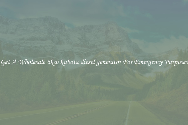 Get A Wholesale 6kw kubota diesel generator For Emergency Purposes